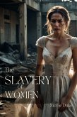 The Slavery of Women (eBook, ePUB)