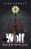 Wolf (Curse of the Hybrids, #3) (eBook, ePUB)