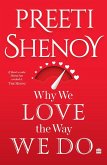 Why We Love The Way We Do (eBook, ePUB) Why We Love The Way We Do (eBook, ePUB)