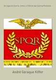 Os Jogos De Guerra, A Arte E A Ciência Das Guerras Romanas (eBook, PDF)