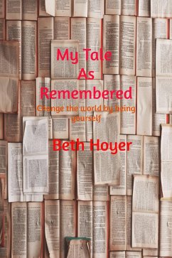 My Tale as Remembered (Edenia, #130) (eBook, ePUB) - Hoyer, Beth