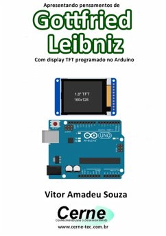 Cover Apresentando Pensamentos De Gottfried Leibniz Com Display Tft Programado No Arduino (eBook, PDF)