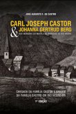 Carl Joseph Castor & Johanna Gertrud Berg. Das Margens Do Mosela Às Margens Do Rio Negro. (eBook, PDF)