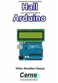 Conectando Um Sensor De Efeito Hall Com O Módulo Ky-003 Ao Arduino (eBook, PDF)