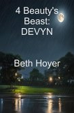 4 Beauty's Beast: Devyn (Edenia, #273) (eBook, ePUB) 4 Beauty's Beast: Devyn (Edenia, #273) (eBook, ePUB)