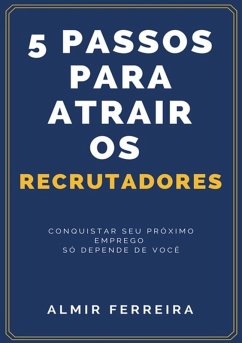 Cover 5 Passos Para Atrair Os Recrutadores (eBook, PDF)