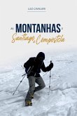 As Montanhas E Santiago De Compostela (eBook, PDF)