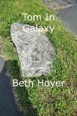 Tom in Galaxy (Edenia, #250) (eBook, ePUB) Tom in Galaxy (Edenia, #250) (eBook, ePUB)
