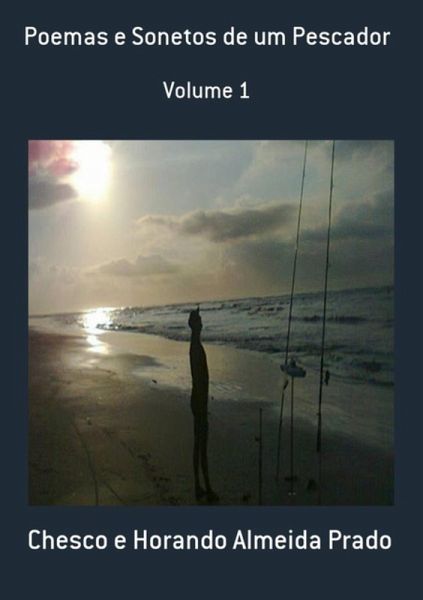 Poemas E Sonetos De Um Pescador (eBook, PDF)