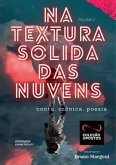 Na Textura Sólida Das Nuvens (coleção Opostos) Volume 2 (eBook, PDF)