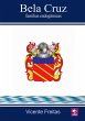Bela Cruz - Famílias Endogâmicas... - Bild 1