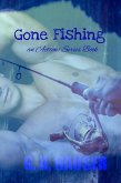 Gone Fishing (eBook, ePUB) Gone Fishing (eBook, ePUB)