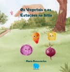 Os Vegetais E As Estações No Sítio (eBook, PDF)