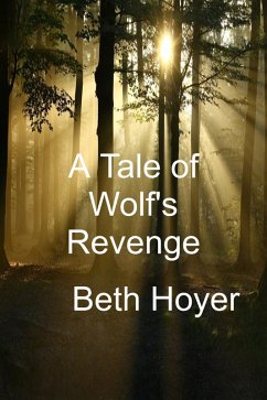 Cover A Tale of a Wolf's Revenge (Edenia, #137) (eBook, ePUB)