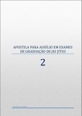 Apostila Para Auxílio Em Exames De Graduação De Jiu Jitsu (eBook, PDF) Apostila Para Auxílio Em Exames De Graduação De Jiu Jitsu (eBook, PDF)