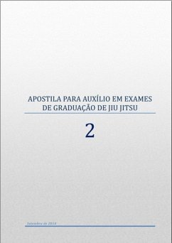 Apostila Para Auxílio Em Exames De Graduação De Jiu Jitsu (eBook, PDF) - Capodeferro, Alessandro