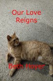 Our Love Reigns (Edenia, #237) (eBook, ePUB) Our Love Reigns (Edenia, #237) (eBook, ePUB)