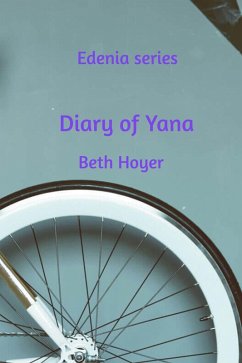 Cover Diary of Yana (Edenia, #118) (eBook, ePUB)