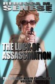 The Luck of Assassination (The Lady Killer Chronicles, #2) (eBook, ePUB) The Luck of Assassination (The Lady Killer Chronicles, #2) (eBook, ePUB)