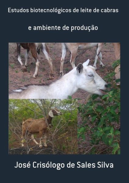 Estudos Biotecnológicos De Leite De Cabras (eBook, PDF)