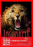 Jaguaretê: A Cidade Dos Coronéis Pocket (eBook, PDF)