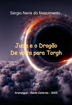 Jude E O Dragão - Final (eBook, PDF) - Nascimento, Sérgio Neris Do