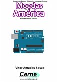 Apresentando Uma Lista Com O Nome De Algumas Moedas Da América Com Display Lcd Programado No Arduino (eBook, PDF)