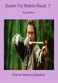 Quem Foi Robin Hood ? (eBook, PDF)