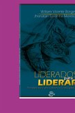 Liderados Para Liderar (eBook, PDF) Liderados Para Liderar (eBook, PDF)