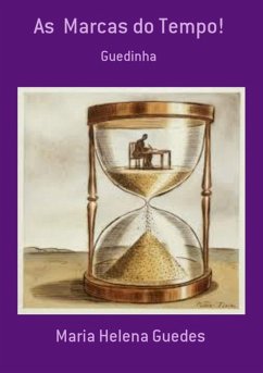Cover As Marcas Do Tempo! (eBook, PDF)