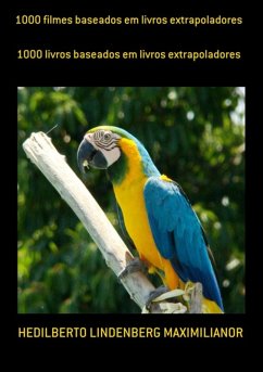 Cover 1000 Filmes Baseados Em Livros Extrapoladores (eBook, PDF)