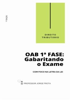 Cover Direito Tributário - Oab 1ª Fase: Gabaritando O Exame Com Foco Na Letra Da Lei (eBook, PDF)