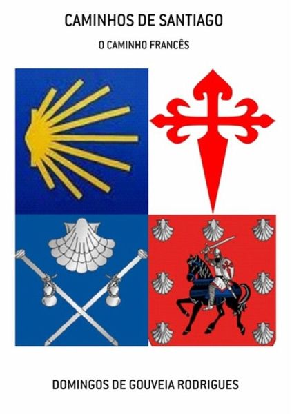 Caminhos De Santiago (eBook, PDF)