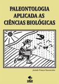 Paleontologia Aplicada As Ciências Biológicas (eBook, PDF)