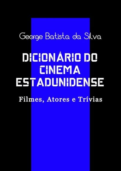 Dicionário Do Cinema Estadunidense (eBook, PDF)