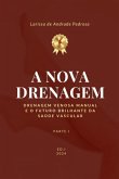 A Nova Drenagem (eBook, PDF)