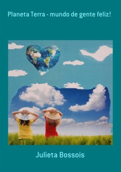 Cover Planeta Terra - Mundo De Gente Feliz! (eBook, PDF)