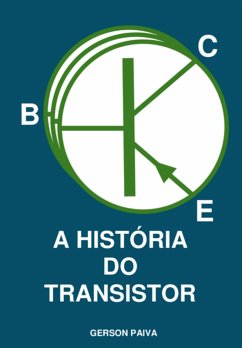 Cover A História Do Transistor (eBook, PDF)