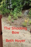 The Shooting Bow (Edenia, #244) (eBook, ePUB) The Shooting Bow (Edenia, #244) (eBook, ePUB)