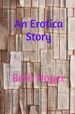 An Erotica Story (eBook, ePUB) An Erotica Story (eBook, ePUB)