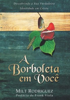 Cover A Borboleta Em Você (eBook, PDF)