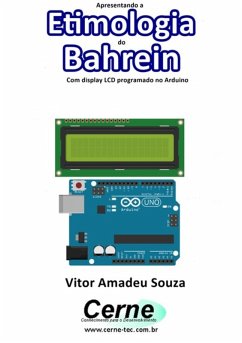 Cover Apresentando A Etimologia Do Bahrein Com Display Lcd Programado No Arduino (eBook, PDF)
