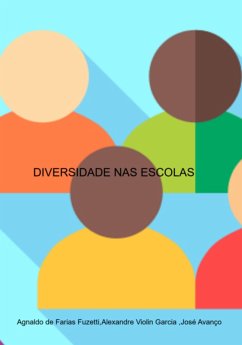 Diversidade Nas Escolas (eBook, PDF) - de Avanço, Agnaldo Farias Fuzetti