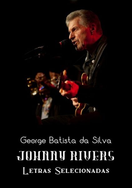 Johnny Rivers (eBook, PDF) Johnny Rivers (eBook, PDF)