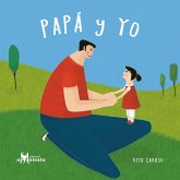 Papá y yo (eBook, PDF) Papá y yo (eBook, PDF)
