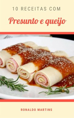Cover 10 Receitas com presunto e queijo (eBook, ePUB)