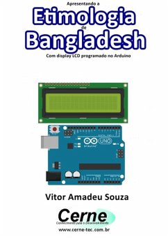 Cover Apresentando A Etimologia De Bangladesh Com Display Lcd Programado No Arduino (eBook, PDF)