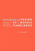 Introdução Ao Design De Móveis Planejados (eBook, PDF)