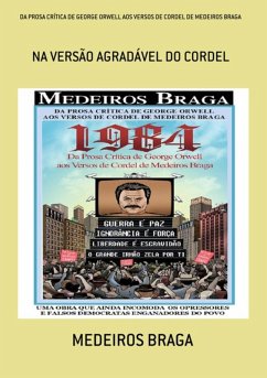 Cover Da Prosa Crítica De George Orwell Aos Versos De Cordel De Medeiros Braga (eBook, PDF)