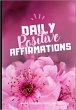 Daily Positive Affirmations (eBook,... - Bild 1